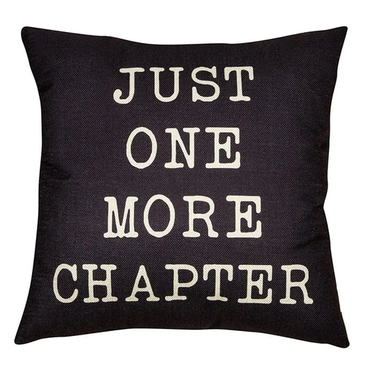 Reading Pillow COVER "Just One More chapter." LONG LEAD ITEM