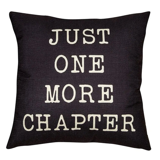Reading Pillow COVER "Just One More chapter." LONG LEAD ITEM