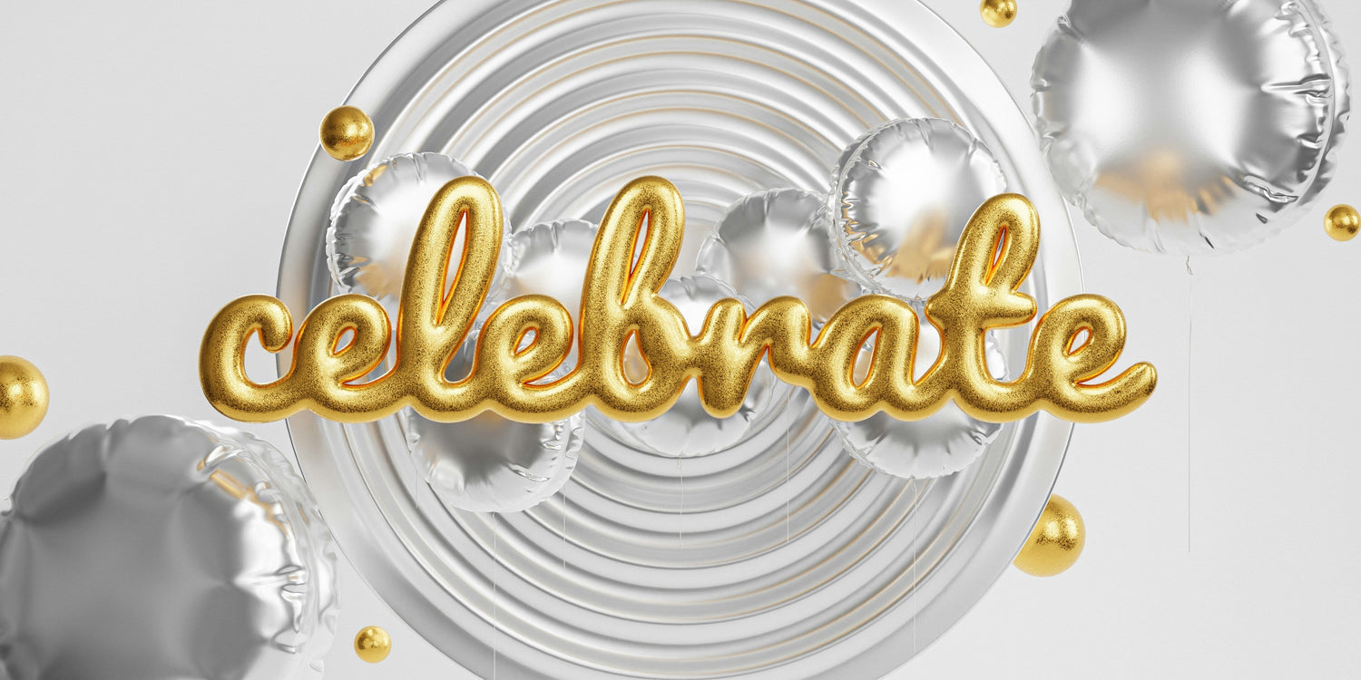 Celebrate - Birthdays, Special Occasions, and Just Because
