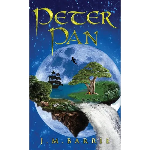 Peter Pan: The Original 1911 Peter and Wendy Edition